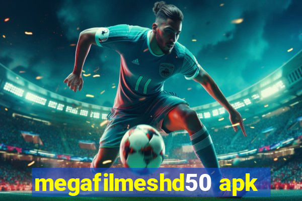 megafilmeshd50 apk